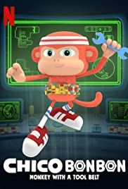Chico Bon Bon: Monkey with a Tool Belt - Season 3