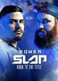 Power Slap: Road to the Title - Season 1