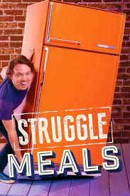 Struggle Meals - Season 1