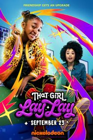 That Girl Lay Lay - Season 1