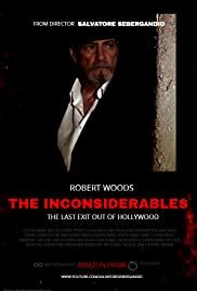 The Inconsiderables: Last Exit Out of Hollywood