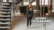 Windy City Rehab: Alison's Dream Home: Season 1